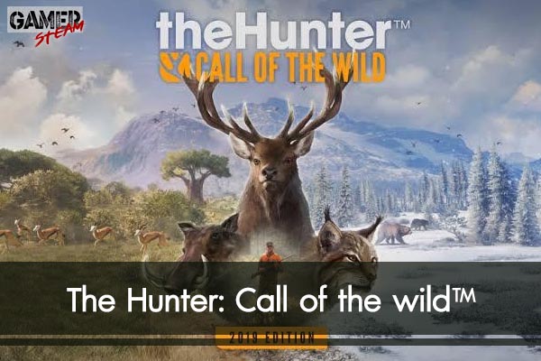 The Hunter- Call of the wild™ #โหลดเกมออนไลน์