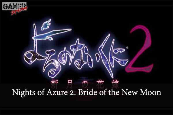 Nights of Azure 2- Bride of the New Moon